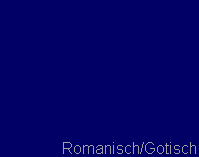                Romanisch/Gotisch